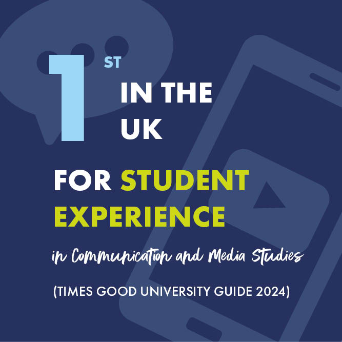 1st in the UK for Student experience in media ranking 