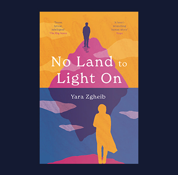 No Land to Light On by Yara Zgheib (Atlantic Books (Allewn & Unwin))