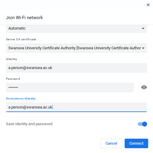 Sgrinlun o hanner gwaelod y sgrin Ymuno a Rhwydwaith Wi-Fi, sy'n dangos enw defnyddiwr enghreifftiol a.person@swansea.ac.uk yn y blychau Hunaniaeth a Hunaniaeth Anhysbys, ac 8 dot sy'n cynrychioli nodau cyfrinair yn y blwch Cyfrinair. Ar waelod y sgrin mae'r gosodiad Achub Hunaniaeth a Chyfrinair wedi'i throi arno, ac mae yna fotwm Cysylltu.